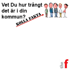Kolla fakta: Vet Du hur trångt det är i Din kommun?